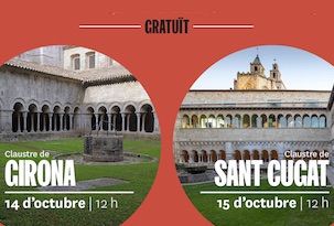 Dos claustros Girona y Sant Cugat