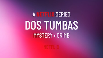 Dos Tumbas_Sèrie-TV Serie Dos tumbes