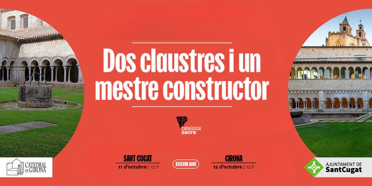 dos claustres i un mestre constructor. Sant cugat i Girona