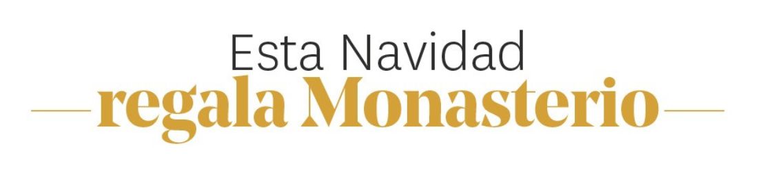 esta navidad regala Monasterio
